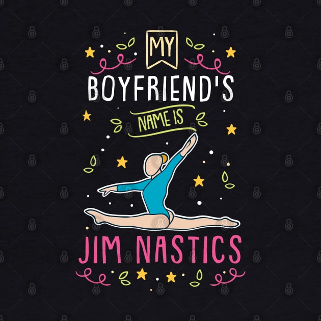 My Boyfriend's Name Is Jim Nastics by maxdax